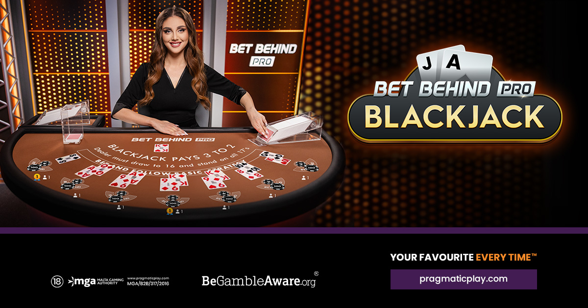 PRAGMATIC PLAY TRANSFORMS LIVE CASINO CLASSIC WITH BET BEHIND PRO BLACKJACK